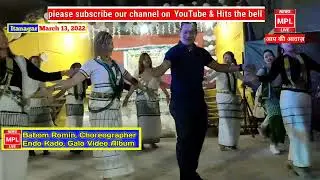 Endo Kado Galo Video Album Choreographer Babom Romin Performing  Live || MPL News Live || Itanagar