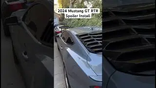 Установка спойлера Mustang GT RTR 2024 года