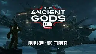 David Levy - UAC Atlantica (DOOM Eternal OST)