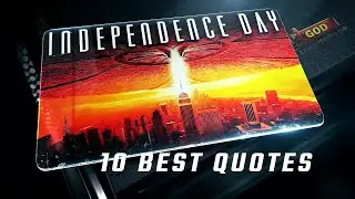 Independence Day 1996 | 10 Best Quotes