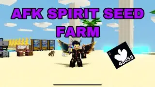 NEW &ldquo;AFK&rdquo; SPIRIT SEED FARM 100% effective (islands roblox)