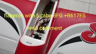 Flaperon with futaba 8fg+r617fs