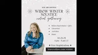 BONUS: 2025 Widow Winter Solstice: Longest Night Of Grief | Christian Widows On Loneliness, Holid...
