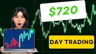 Making $720 Day Trading In Under 20 Minutes 