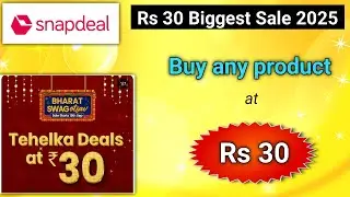 Snapdeal 30 rs Offer ll Snapdeal Rs 30 Sale l myntra coupon code 2025 l snapdeal 30 rupees