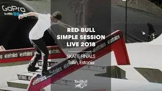 Replay - Skate finals at Simple Session 2018 | Tallinn, Estonia
