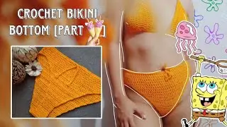 Crochet Bikini Bottom Tutorial | Any Size | BOTTOM PART 2 | Loop and Lullaby