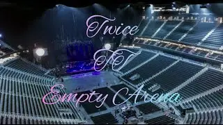 TWICE - TT | Empty Arena Effect 🎧
