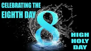 Celebrating the 8th Day High Holy Day 2022 - Israelite Teaching