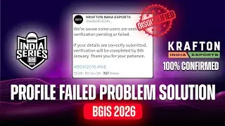 BGIS 2026 Registration Unverified & Failed Profile Problem | BGIS 2026 Profile Failed Problem