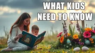 Easter? How to Teach Your Kids the True Meaning &ndash; Catholic Parenting Guide
