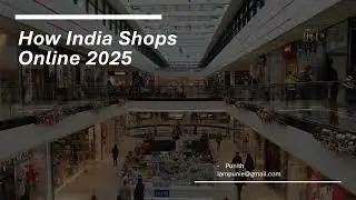 How India Shops Online 2025 &ndash; E-Commerce Trends & The Future of Digital Retail 🛒📱