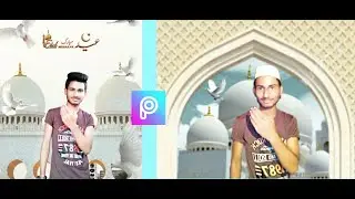 Eid special editing tutorial PicsArt