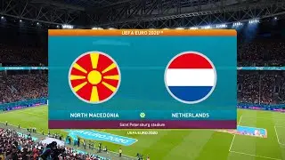 PES 2021 - Euro 2020 - North Macedonia vs Netherlands - 21/06/21