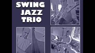 A SWING JAZZ TRIO (full album)