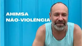 N&Atilde;O-VIOL&Ecirc;NCIA (AHIMSA)