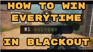 How to win everytime in blackout - call of duty blackops