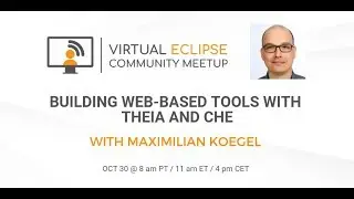 Building web-based tools with Theia and Che | vECM