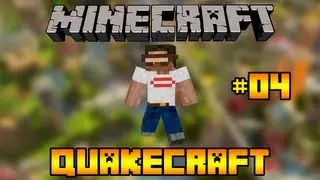 Quakecraft - E04 - Oriental Killingspree