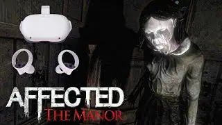GAME HORROR SEREM BANGET! | Oculus Quest 2 VR Gameplay | Affected - The Manor
