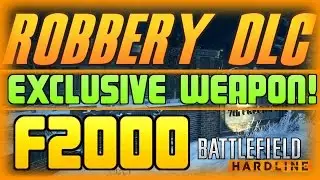 F2000! Battlefield Hardline 