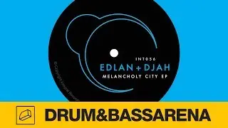 Edlan & Djah - Melancholy City