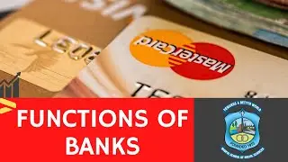 FUNCTIONS OF BANKS