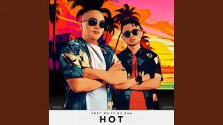 HOT (feat. MC DAD)