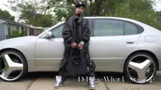 D-Edge (Xsquisit Edge) - What U Stand 4?