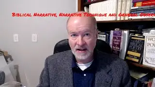 Biblical Narrative, Narrative Technique and General Observations