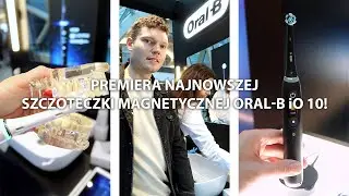 🦷 Premiera najnowszej szczoteczki magnetycznej Oral-B iO 10!  🦷