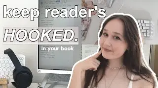 сделайте свою книгу *МГНОВЕННО* интересной ✨🥷 (удерживайте внимание читателей на сюжете) советы +...