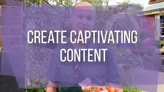 Create Captivating Content
