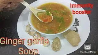 Ginger garlic soup|Best remedy for Cold , cough, fever| Vegetable Soup| Winter special Soup recipe