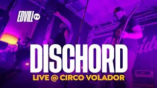 DISCHORD - Live @CircoVoladorOficial