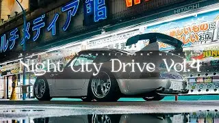 ＮＩＧＨＴＣＩＴＹＤＲＩＶＥ - Vol.4 mix (phonk/wave)