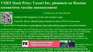 VXRT Stock Price Vaxart Inc. plummets on Russian coronavirus vaccine announcement