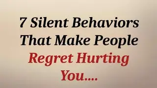 7 Silent Behaviors That Make People Regret Hurting You Emotional Intelligence _ Psychology facts 