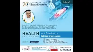 BSH Health Vision 2030 Forum - CME on New Frontiers in Cath Lab Interventions