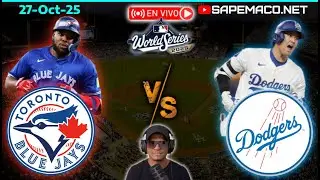 Toronto BLUE JAYS vs Los Angeles DODGERS, en Vivo. (27-Oct-25)