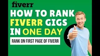 Play With Fiverr Search Algorithms | Fiverr Gig Ranking 2021