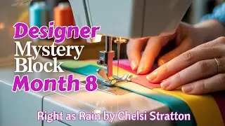 2025 Designer Mystery BOM | Block 8 