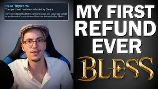 Bless Online - My First Steam Refund EVER