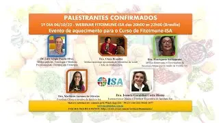 1&ordm; DIA DO WEBINAR FITOIMUNE-ISA - Aquecimento para o Curso de FitoImune-ISA