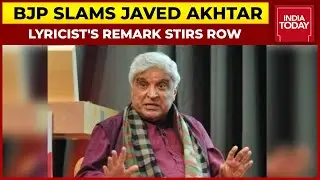 BJP Demands Apology From Javed Akhtar For Statement Comparing Taliban And RSS | India Today