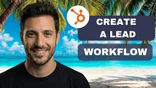 HubSpot Tutorial  How To Create a Lead Nurturing Workflow (full guide)