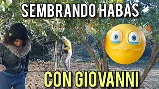 Sowing beans with Giovanni (feat. Giovanni)