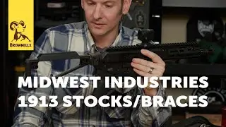 Product Spotlight: Midwest Industries 1913 Stocks And Braces