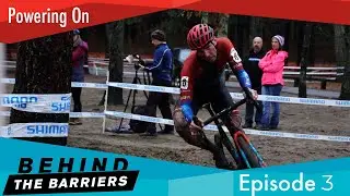Behind THE Barriers - Powering On - Episode 3