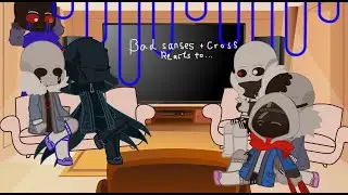 Bad Sanses+Cross reacts to Star Sanses//Gacha Plus//CREDS IN DES 2/?
